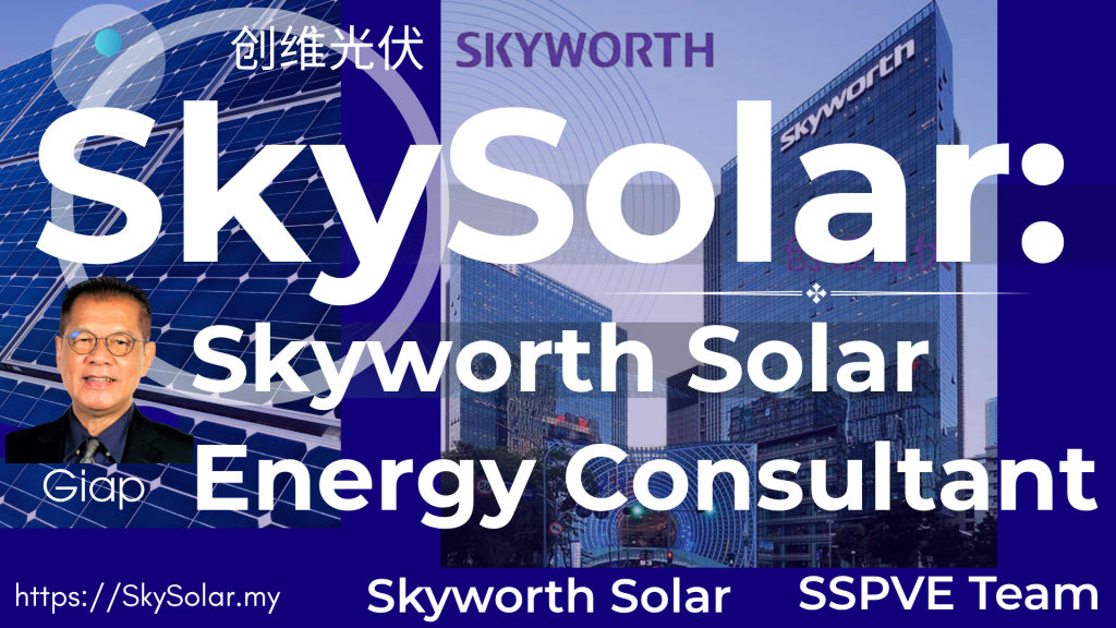 31_Brand_Skyworth_PV_Malaysia_SSPVE_SkySolar